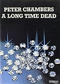 A Long Time Dead