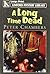 A Long Time Dead