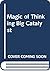 Magic of Thinking Big Catalyst by David J. Schwartz