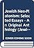 Jewish Neo-Platonism: Selected Essays - An Original Anthology (Jewish Philosophy, Mysticism & History of Ideas Ser.)
