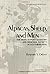 Alpacas, sheep, and men by Benjamin S. Orlove