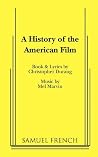 A history of the American film (A Bard book) A history of the American film (A Bard book)