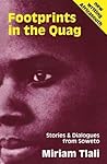 Footprints in the Quag: Stories & dialogues from Soweto