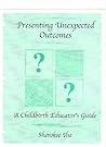 Presenting Unexpected Outcomes: A Childbirth Educator's Guide