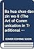 Ba hua shuo dao zin wo li ('The Art of Communication' in Traditional Chinese Characters)