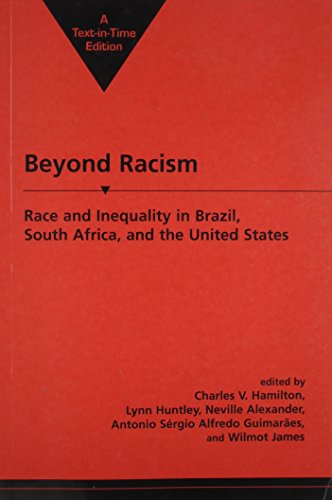 Beyond Racism: Race and Inequality in Brazil, South Africa, and the United States (Paperback)