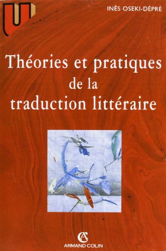 Théories et pratiques de la traduction littéraire (Paperback)