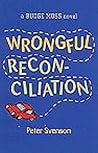 Wrongful Reconciliation: A Budge Moss Novel