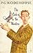 Code Of The Woosters by P.G. Wodehouse