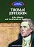 Thomas Jefferson: Life, Lib...