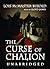 The Curse of Chalion by Lois McMaster Bujold The Curse of Chalion by Lois McMaster Bujold