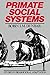 Primate Social Systems