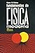Fundamentos de fisica moderna/ Fundamentals of Modern Physics (Spanish Edition)