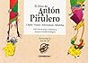 El Libro de Anton Pirulero (Spanish Edition)