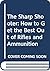 The sharp shooter;: How to get the best out of rifles and ammunition