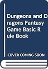Dungeons and Dragons Fantasy Game Basic Rule Book Dungeons and Dragons Fantasy Game Basic Rule Book