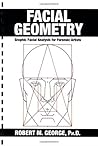 Facial Geometry by Rober M. George