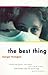 The Best Thing (Ark Fiction)