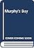 Murphy's Boy by Torey L. Hayden