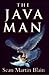 The Java Man