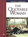 The Quotable Woman: The First 5,000 Years