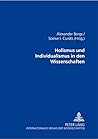 Holismus und Individualismus in den Wissenschaften (German Edition) Holismus und Individualismus in den Wissenschaften (German Edition)