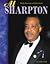 Al Sharpton (Black Americans of Achievement)