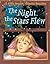 The night the stars flew by Jo Ellen Bogart The night the stars flew by Jo Ellen Bogart