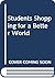 Students Shopping for a Better World