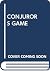 The Conjuror's Game