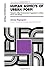Human Aspects of Urban Form: Towards a Man-Environment Approach to Urban Form and Design