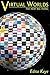 Virtual Worlds: The Next Big Thing