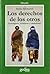 Los derechos de los otros: Extranjeros, residentes y ciudadanos (Spanish Edition)