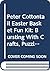 Peter Cottontail Easter Basket Fun Kit: Bursting With Crafts, Puzzles & Pages to Color