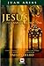 Jesus Ese Gran Desconocido