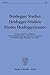 Heidegger Studies / Heidegger Studien / Etudes Heideggeriennes: Vol. 18 (22). Hermeneutic Pre-Conditions of the Thinking of Being, Questions ... (English and French and German Edition)