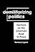 Demilitarizing Politics: El...