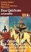 L'Ingénieux Hidalgo Don Quichotte de la Manche de Cervantès by Nadine Ly