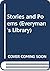 Stories and poems; (Everyman's library)