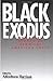 Black Exodus: The Great Migration from the American South