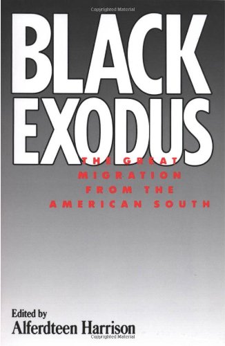 Black Exodus: The Great Migration from the American South (Hardcover)