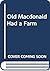 Old Macdonald Had a Farm