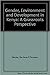 Gender, Environment and Development in Kenya: A Grassroots Perspective