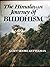 The Himalayan Journey of Buddhism