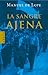 La Sangre Ajena