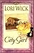 City Girl by Lori Wick