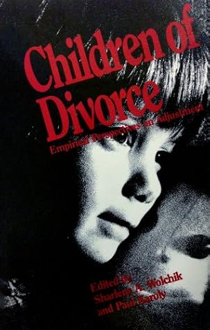 Children of Divorce: Empirical Perspective on Adjustment