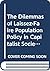 The Dilemmas of Laissez-Faire Population Policy in Capitalist... by Marc Linder