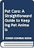Pet Care: A Straightforward...
