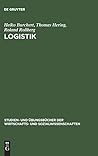 Logistik: Aufgaben und Lösungen (Studien- und Übungsbücher der Wirtschafts- und Sozialwissenschaften) (German Edition)